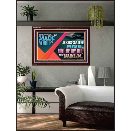 JESUS SAITH RISE TAKE UP THY BED AND WALK  Unique Scriptural Acrylic Frame  GWARK12321  