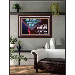 IN GOD I HAVE PUT MY TRUST  Ultimate Power Picture  GWARK12362  "33X25"