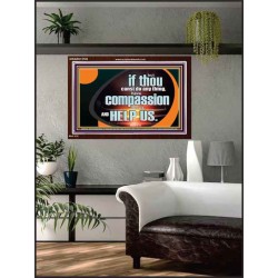 HAVE COMPASSION ON US AND HELP US  Contemporary Christian Wall Art  GWARK12726  "33X25"