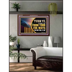 TURN FROM YOUR EVIL WAYS  Religious Wall Art   GWARK12952  "33X25"