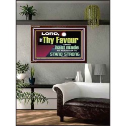 THY FAVOUR HAST MADE MY MOUNTAIN TO STAND STRONG  Modern Christian Wall Décor Acrylic Frame  GWARK12960  "33X25"