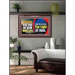 THE WORD WAS GOD IN HIM WAS LIFE THE LIGHT OF MEN  Unique Power Bible Picture  GWARK12986  "33X25"