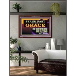 STAND FAST IN THE GRACE THE UNMERITED FAVOR AND BLESSING OF GOD  Unique Scriptural Picture  GWARK13067  "33X25"