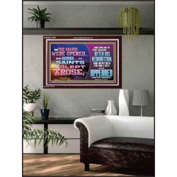 AND THE GRAVES WERE OPENED AND MANY BODIES OF THE SAINTS WHICH SLEPT AROSE  Bible Verses Wall Art Acrylic Frame  GWARK13094  