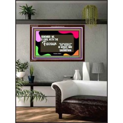REMEMBER ME O GOD WITH THY FAVOUR AND SALVATION  Ultimate Inspirational Wall Art Acrylic Frame  GWARK9582  "33X25"
