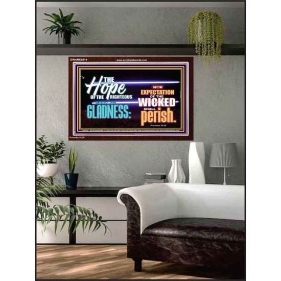 THE HOPE OF RIGHTEOUS IS GLADNESS  Scriptures Wall Art  GWARK9914  