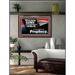 JESUS CHRIST THE SPIRIT OF PROPHESY  Encouraging Bible Verses Acrylic Frame  GWARK9952  "33X25"