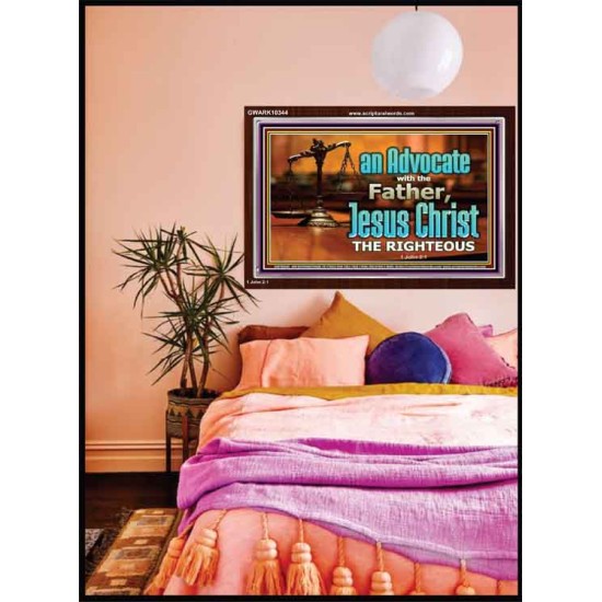 CHRIST JESUS OUR ADVOCATE WITH THE FATHER  Bible Verse for Home Acrylic Frame  GWARK10344  