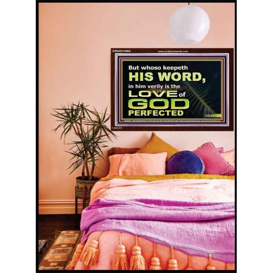 THOSE WHO KEEP THE WORD OF GOD ENJOY HIS GREAT LOVE  Bible Verses Wall Art  GWARK10482  