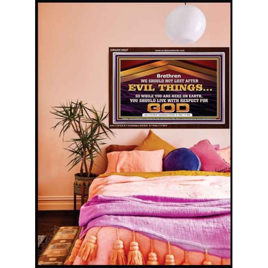 DO NOT LUST AFTER EVIL THINGS  Children Room Wall Acrylic Frame  GWARK10527  