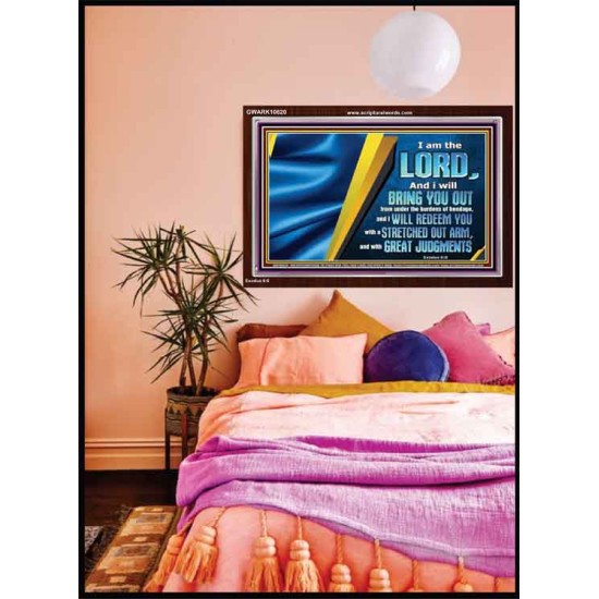 I WILL REDEEM YOU WITH A STRETCHED OUT ARM  New Wall Décor  GWARK10620  