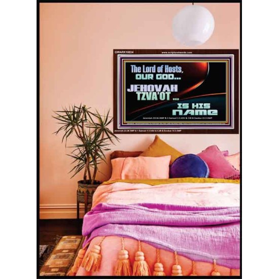 THE LORD OF HOSTS JEHOVAH TZVA'OT IS HIS NAME  Bible Verse for Home Acrylic Frame  GWARK10634  