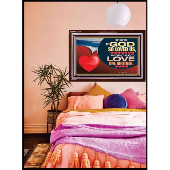 BELOVED IF GOD SO LOVED US  Custom Biblical Paintings  GWARK12130  