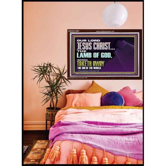 THE LAMB OF GOD WHICH TAKETH AWAY THE SIN OF THE WORLD  Children Room Wall Acrylic Frame  GWARK12991  