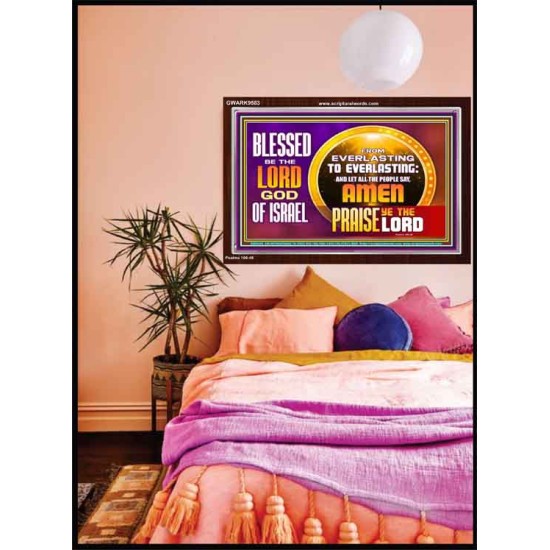 FROM EVERLASTING TO EVERLASTING  Unique Scriptural Acrylic Frame  GWARK9583  