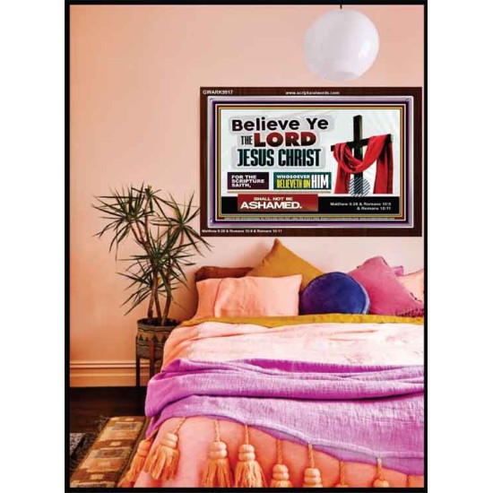 WHOSOEVER BELIEVETH ON HIM SHALL NOT BE ASHAMED  Contemporary Christian Wall Art  GWARK9917  