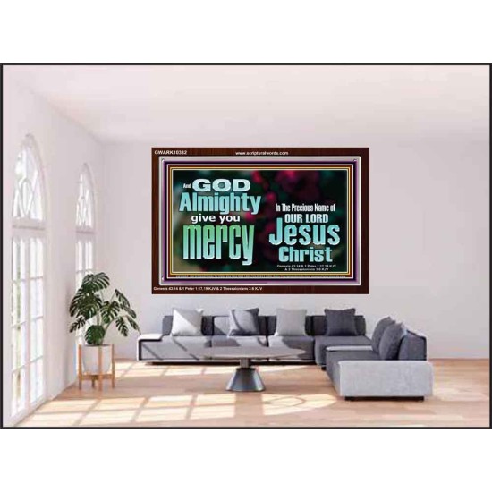 GOD ALMIGHTY GIVES YOU MERCY  Bible Verse for Home Acrylic Frame  GWARK10332  