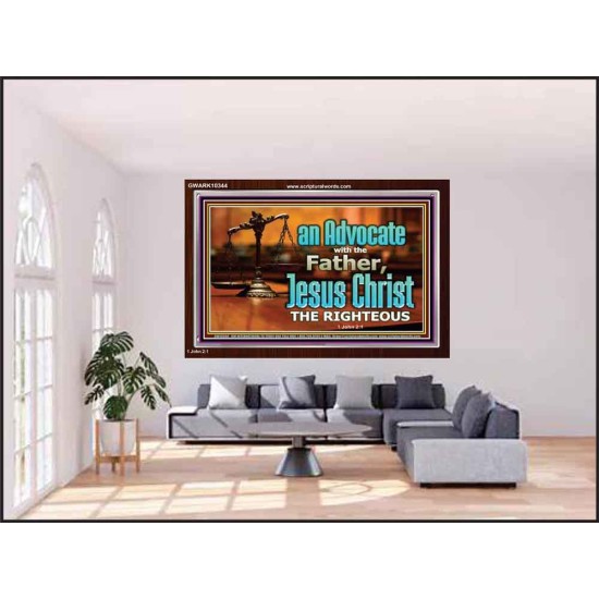 CHRIST JESUS OUR ADVOCATE WITH THE FATHER  Bible Verse for Home Acrylic Frame  GWARK10344  