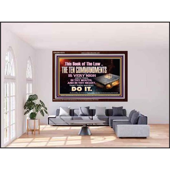 KEEP THE TEN COMMANDMENTS FERVENTLY  Ultimate Power Acrylic Frame  GWARK10374  