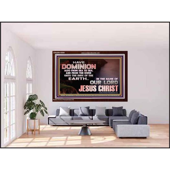 HAVE EVERLASTING DOMINION  Scripture Art Prints  GWARK10509  