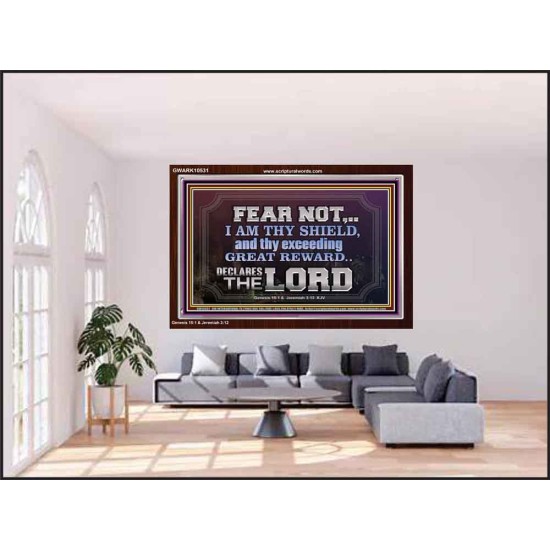 I AM THY SHIELD AND EXCEEDING GREAT REWARD  Unique Power Bible Acrylic Frame  GWARK10531  