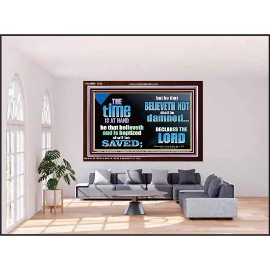 THE TIME IS AT HAND  Ultimate Power Acrylic Frame  GWARK10532  