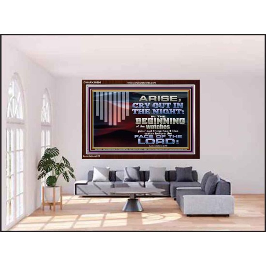 ARISE CRY OUT IN THE NIGHT IN THE BEGINNING OF THE WATCHES  Christian Quotes Acrylic Frame  GWARK10596  