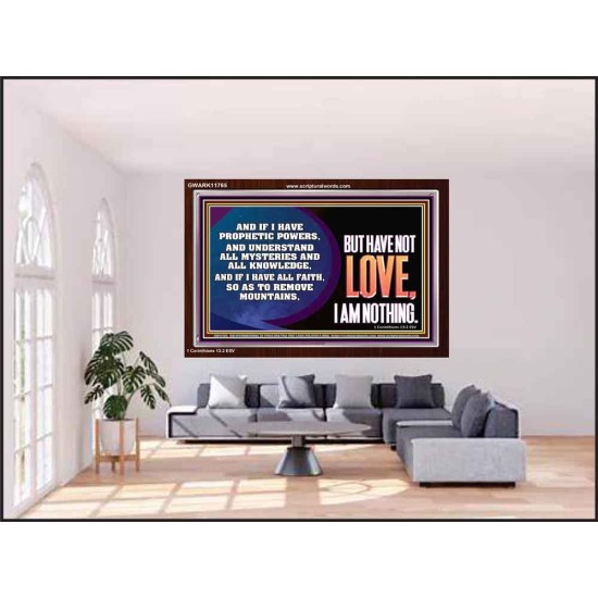WITHOUT LOVE A VESSEL IS NOTHING  Righteous Living Christian Acrylic Frame  GWARK11765  
