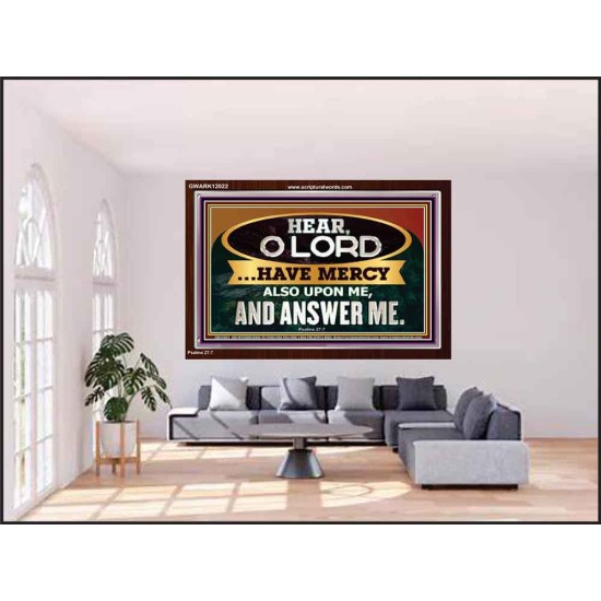 HAVE MERCY ALSO UPON ME AND ANSWER ME  Eternal Power Acrylic Frame  GWARK12022  