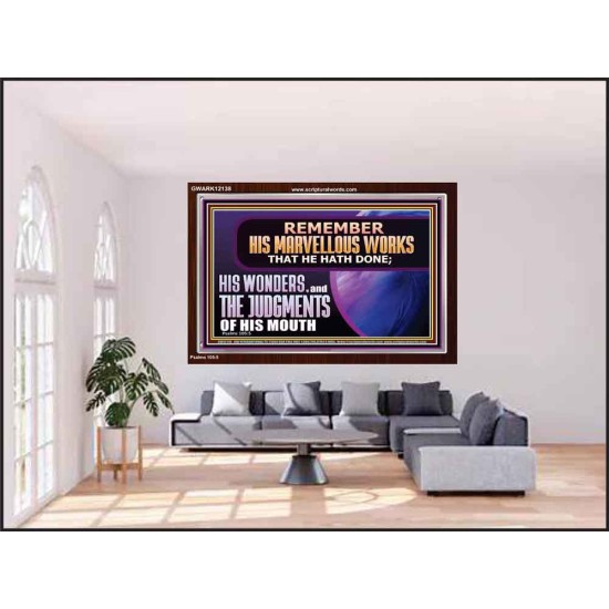 REMEMBER HIS MARVELLOUS WORKS THAT HE HATH DONE  Custom Modern Wall Art  GWARK12138  