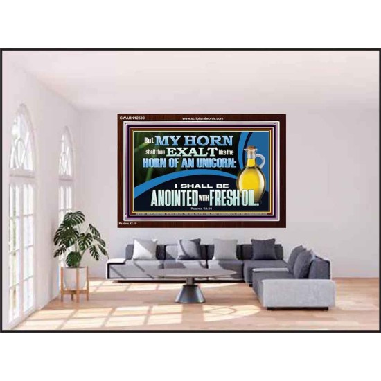 ANOINTED WITH FRESH OIL  Large Scripture Wall Art  GWARK12590  