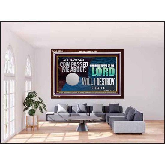 IN THE NAME OF THE LORD WILL I DESTROY THEM  Biblical Paintings Acrylic Frame  GWARK12966  