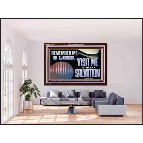 VISIT ME O LORD WITH THY SALVATION  Glass Acrylic Frame Scripture Art  GWARK13136  