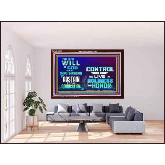 THE WILL OF GOD SANCTIFICATION HOLINESS AND RIGHTEOUSNESS  Church Acrylic Frame  GWARK9588  