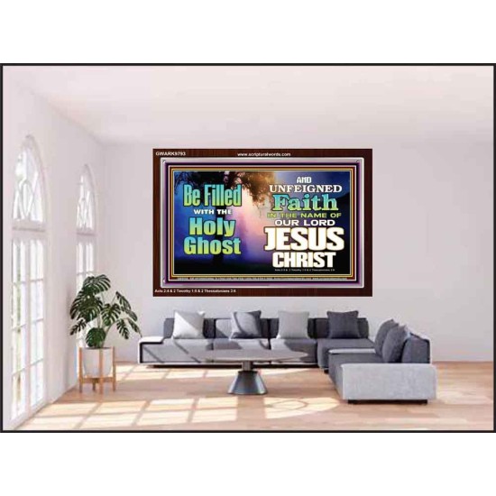 BE FILLED WITH THE HOLY GHOST  Large Wall Art Acrylic Frame  GWARK9793  
