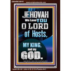 JEHOVAH WE LOVE YOU  Unique Power Bible Portrait  GWARK10010  "25x33"