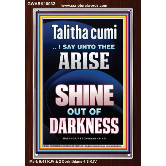 TALITHA CUMI ARISE SHINE OUT OF DARKNESS  Children Room Portrait  GWARK10032  