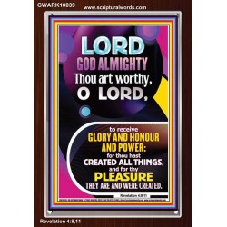 THOU ART WORTHY O LORD GOD ALMIGHTY  Christian Art Work Portrait  GWARK10039  "25x33"