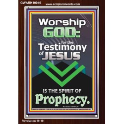 TESTIMONY OF JESUS IS THE SPIRIT OF PROPHECY  Kitchen Wall Décor  GWARK10046  "25x33"