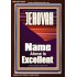 JEHOVAH NAME ALONE IS EXCELLENT  Scriptural Art Picture  GWARK10055  "25x33"