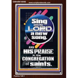 SING UNTO THE LORD A NEW SONG  Biblical Art & Décor Picture  GWARK10056  "25x33"