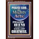 PRAISE FOR HIS MIGHTY ACTS AND EXCELLENT GREATNESS  Inspirational Bible Verse  GWARK10062  