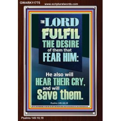 DESIRE OF THEM THAT FEAR HIM WILL BE FULFILL  Contemporary Christian Wall Art  GWARK11775  "25x33"