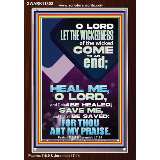 LET THE WICKEDNESS OF THE WICKED COME TO AN END  Scriptural Décor  GWARK11802  