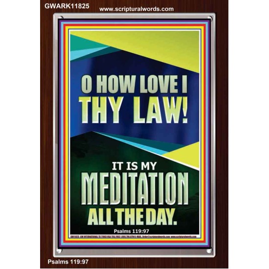 MAKE THE LAW OF THE LORD THY MEDITATION DAY AND NIGHT  Custom Wall Décor  GWARK11825  