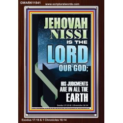 JEHOVAH NISSI HIS JUDGMENTS ARE IN ALL THE EARTH  Custom Art and Wall Décor  GWARK11841  "25x33"