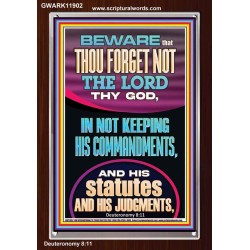 FORGET NOT THE LORD THY GOD KEEP HIS COMMANDMENTS AND STATUTES  Ultimate Power Portrait  GWARK11902  "25x33"