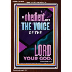 BE OBEDIENT UNTO THE VOICE OF THE LORD OUR GOD  Righteous Living Christian Portrait  GWARK11903  "25x33"