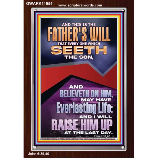 EVERLASTING LIFE IS THE FATHER'S WILL   Unique Scriptural Portrait  GWARK11954  