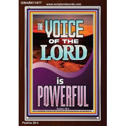 THE VOICE OF THE LORD IS POWERFUL  Scriptures Décor Wall Art  GWARK11977  "25x33"